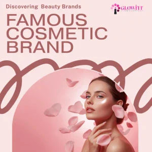 famous cosmetic brand